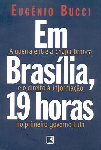 Em Brasília, 19 horas