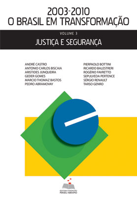 2003-2010 – O Brasil  em Transformação - Volumes 1, 2, 3 e 4