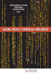 Cultura, política e ativismo nas redes digitais