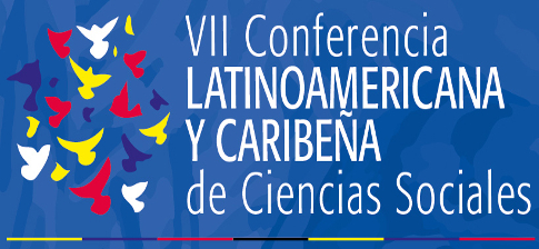 VII Conferência Latinoamericana e Caribenha de Ciências Sociais