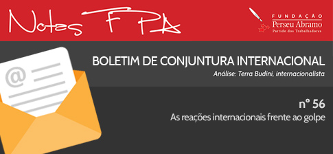 Boletim Internacional: Reações ao Golpe nº 56