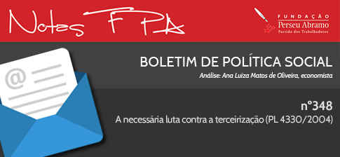 Boletim FPA: Luta Contra Terceirização (PL 4330/2004)