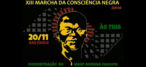 XIII Marcha da Consciência Negra 2016 São Paulo