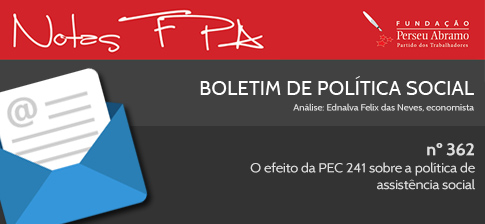 Boletim FPA: Efeitos da PEC 241 na Assistência Social