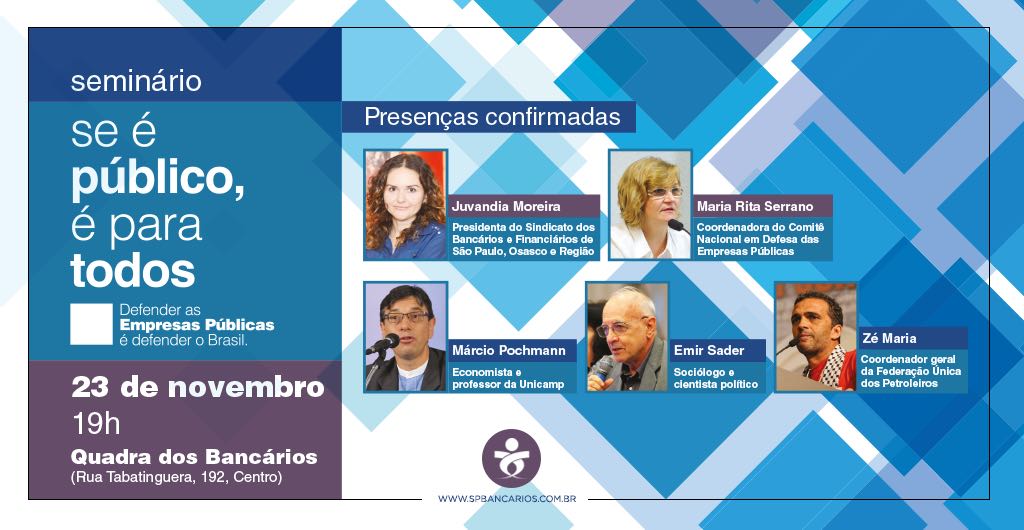Seminário: Defesa das Empresas Públicas e do Brasil