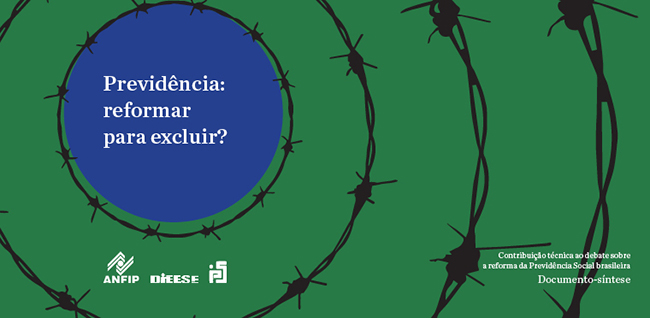 Previdência: Reformar para Excluir? Crítica à Reforma.