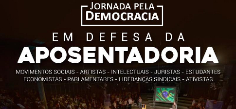 Jornada Pela Democracia: Em Defesa da Aposentadoria