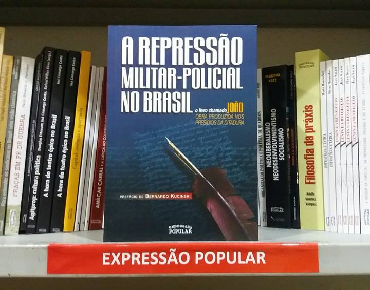 A Repressão Militar-Policial no Brasil (Um livro chamado 'João') - Fundação  Perseu Abramo