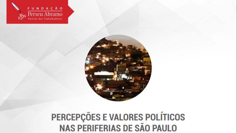 Percepções e Valores Políticos nas Periferias de São Paulo