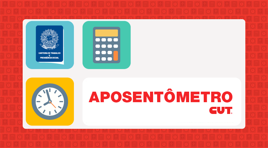 Aposentômetro CUT: Cálculo de Aposentadoria e Previdência