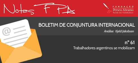 Boletim Internacional: Trabalhadores Argentinos se Mobilizam