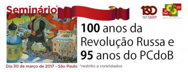 Centenário Revolução Russa e 95 Anos PCdoB