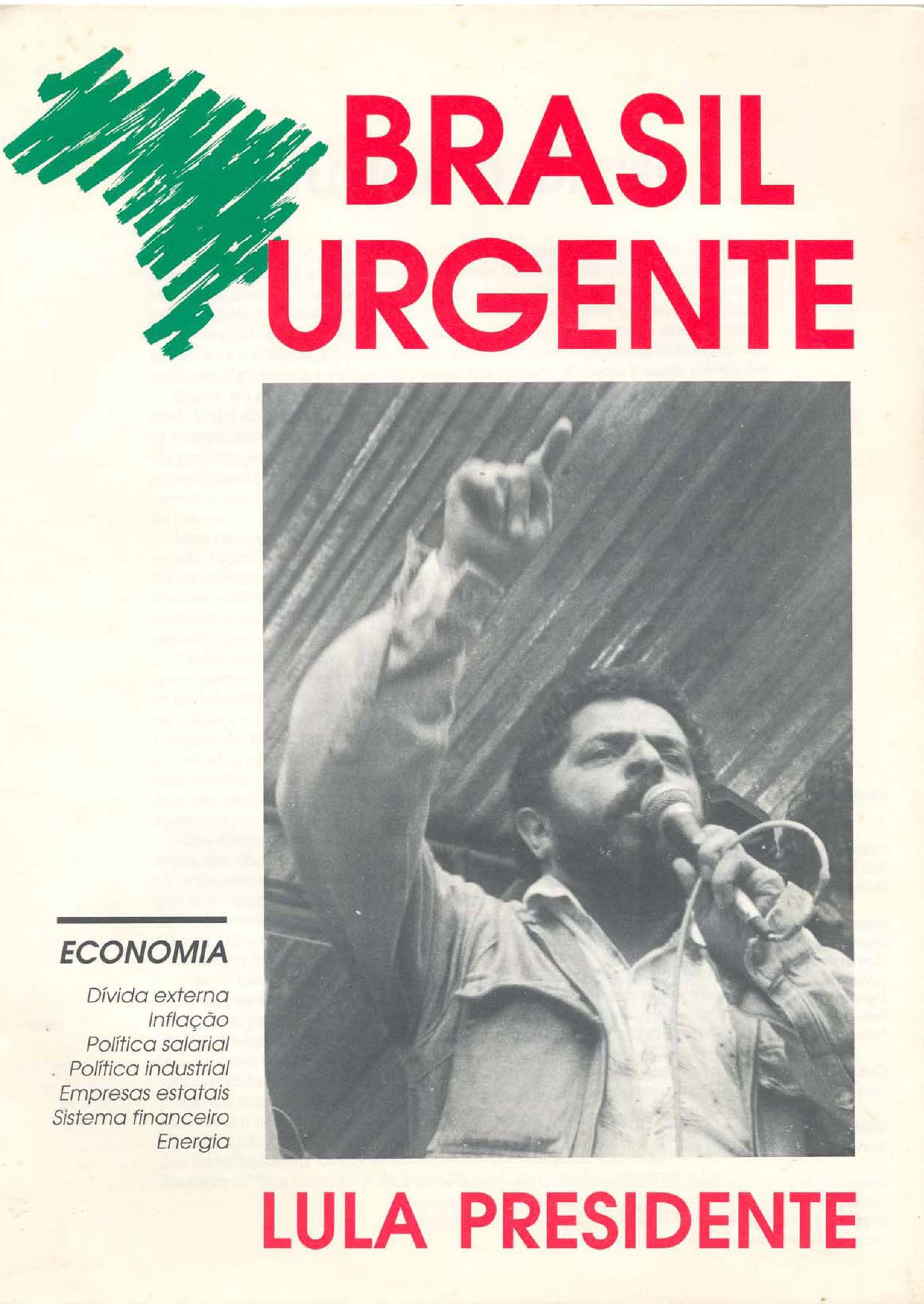 Lula Presidente: Brasil Urgente e Desafios Econômicos Nacionais
