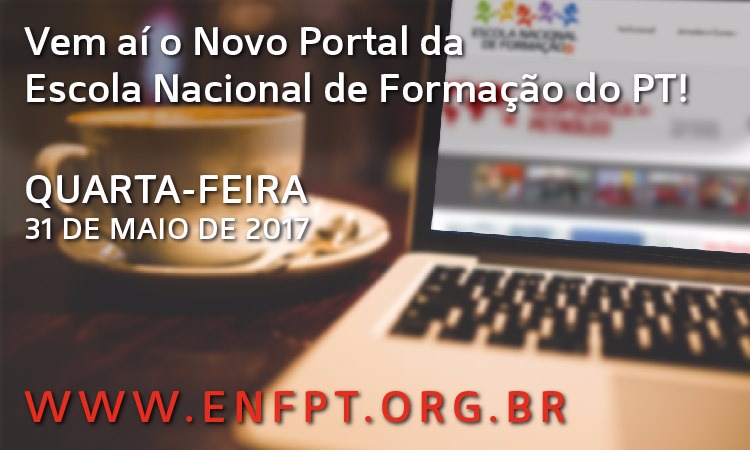 Lançamento Novo Portal Escola Nacional de Formação do PT