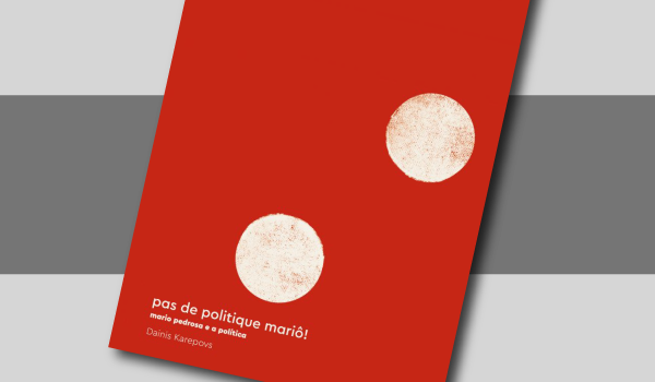 Pas de Politique Mariô! Mario Pedrosa e a Política