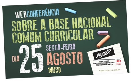 Webconferência: Base Nacional Comum Curricular (BNCC) APEOESP