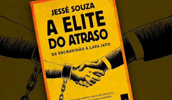 Capa Livro: A Elite do Atraso, Jessé Souza