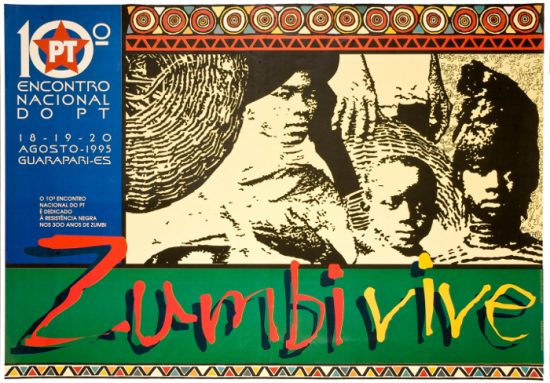 Cartaz 10º Encontro PT: Zumbi Vive, Resistência Negra