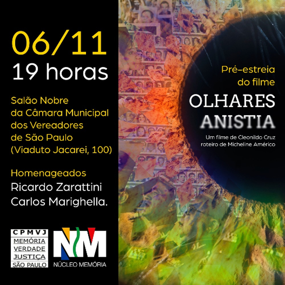 Pré-estreia Filme Olhares Anistia e Homenagem Marighella Zarattini