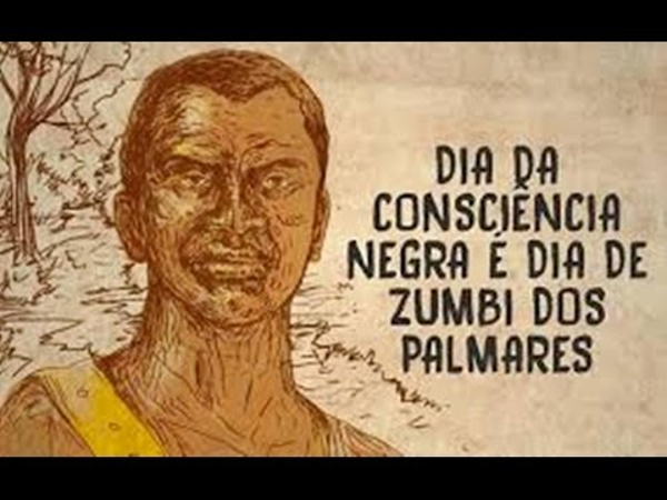 Zumbi dos Palmares: Dia da Consciência Negra