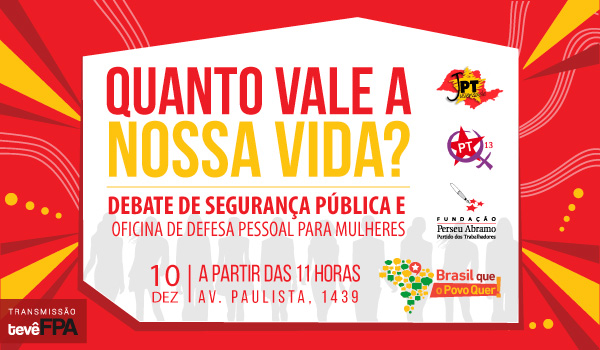 Quanto Vale Nossa Vida? Debate e Defesa Pessoal Mulheres.