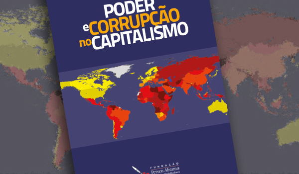 Poder e Corrupção no Capitalismo: Análise Global