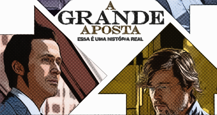 A Grande Aposta: Uma História Real