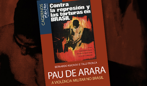 Capa Livro Pau de Arara: Repressão e Tortura Militar no Brasil