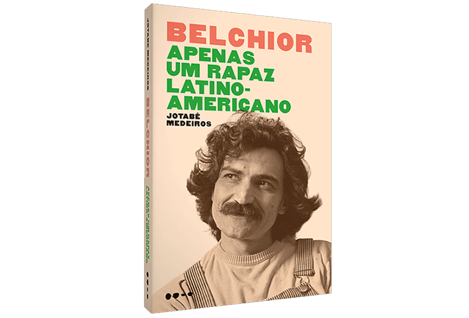Belchior: Apenas Um Rapaz Latino-Americano - Livro