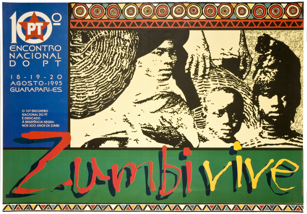 Poster 10º Encontro PT: Zumbi Vive, Resistência Negra