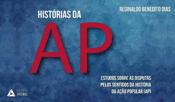 Histórias da AP: Estudos sobre a Ação Popular