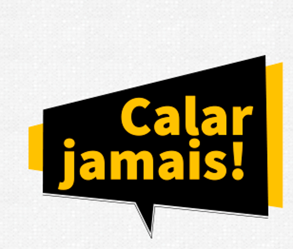 Calar Jamais! Expressão de Liberdade