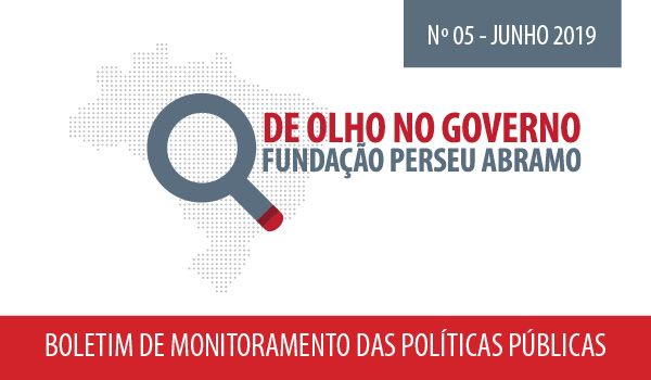 Boletim "De Olho no Governo" - Monitoramento de Políticas Públicas