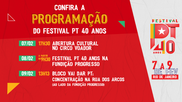 Programação Festival PT 40 Anos Rio de Janeiro