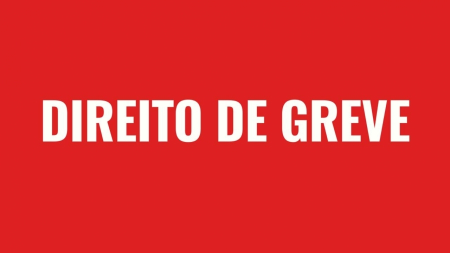 Direito de Greve: Defesa do Direito Fundamental