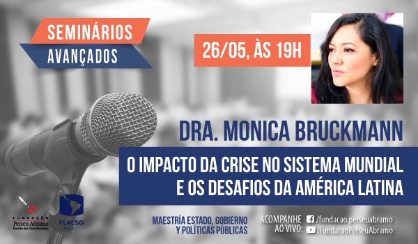 Seminário Avançado: Crise Global e Desafios da América Latina