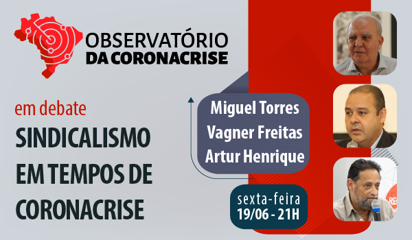 Debate: Sindicalismo em Tempos de Coronacrise