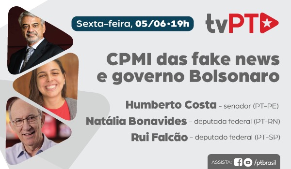 CPMI Fake News, Bolsonaro e PT: Análise Política com Deputados