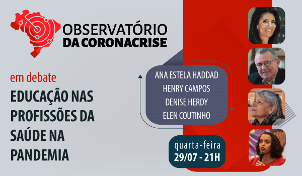 Debate: Educação em Saúde na Pandemia - Observatório da Coronacrise