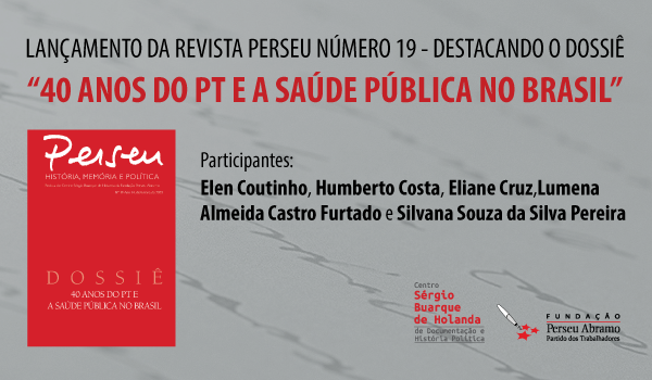 Lançamento Revista Perseu 19: PT e Saúde Pública