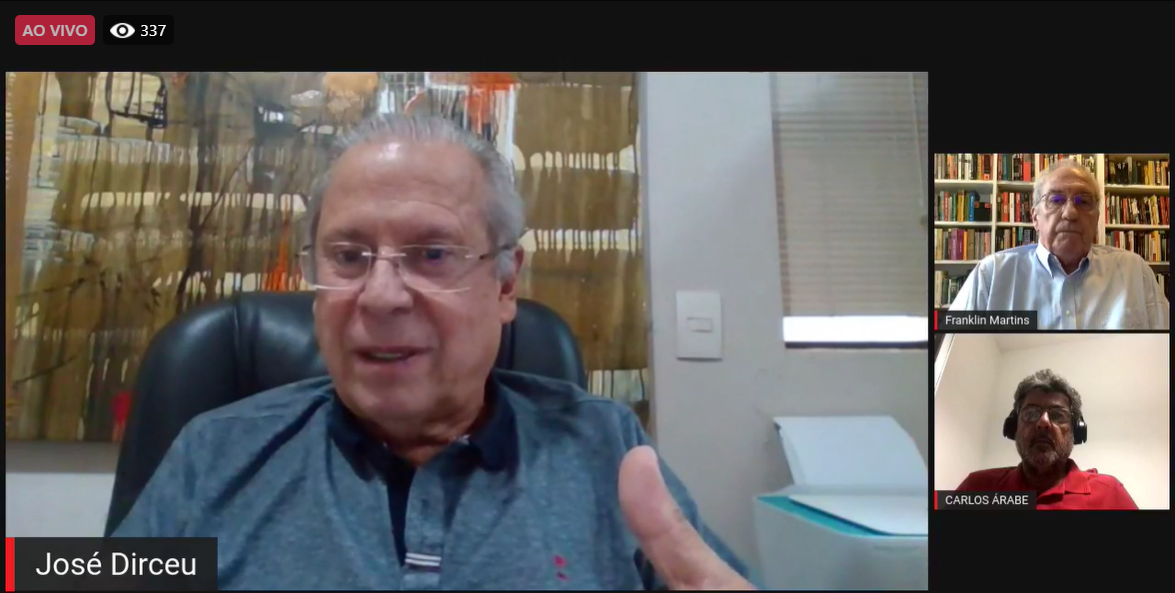 José Dirceu, Franklin Martins e Carlos Árabe em debate online