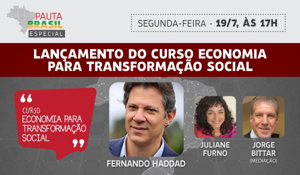 Lançamento Curso Economia para Transformação Social Pauta Brasil