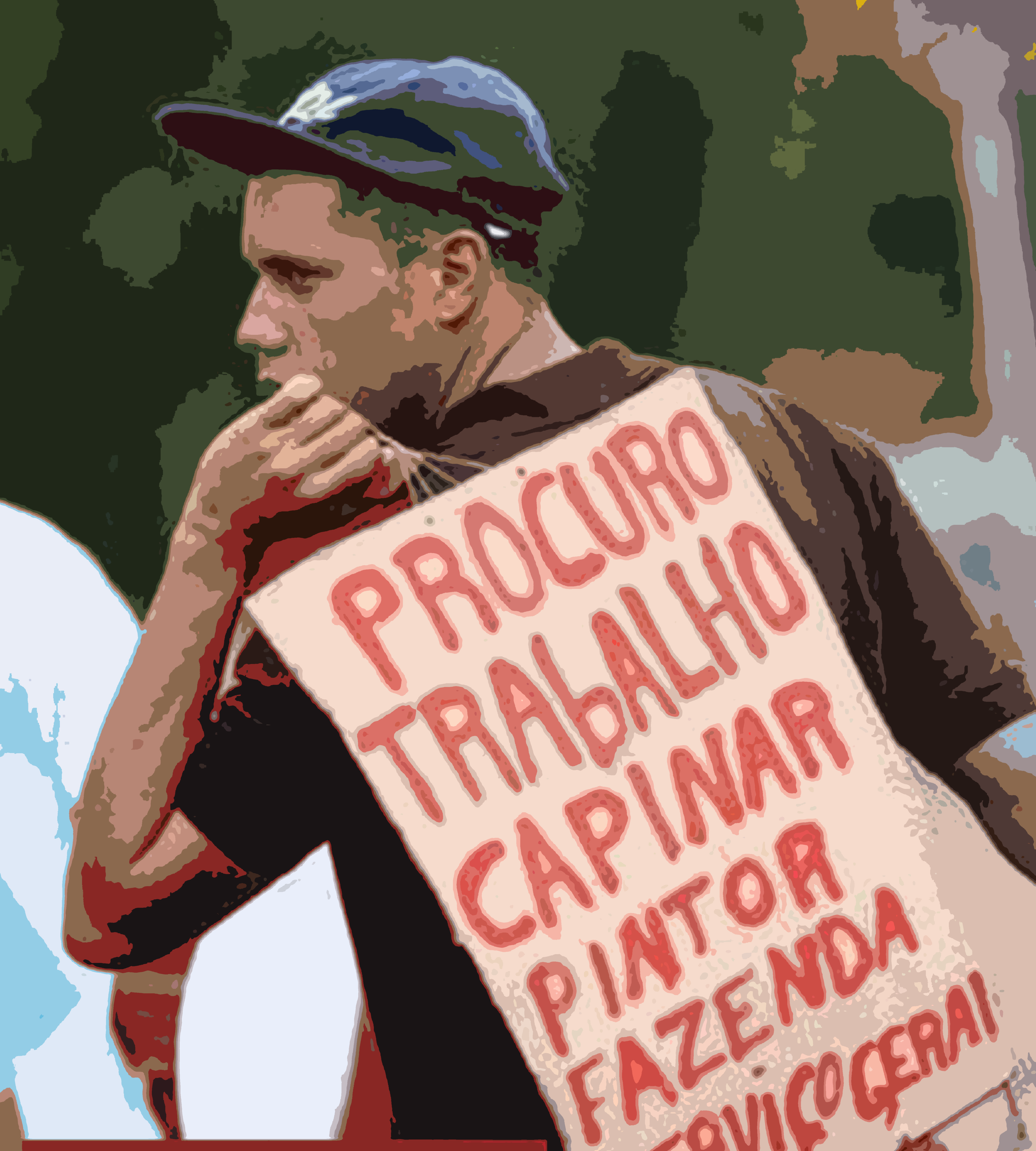 Homem busca trabalho com cartaz: capinar, pintor, fazenda.