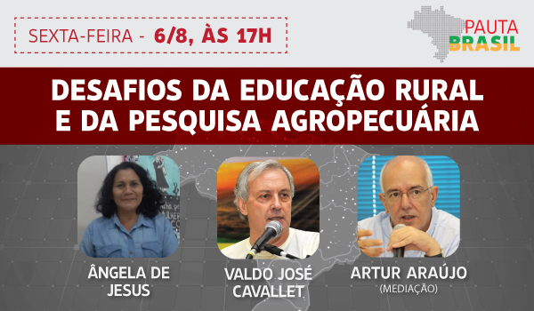 Pauta Brasil: desafios da educação rural e da pesquisa agropecuária