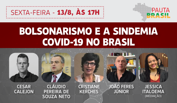 Bolsonarismo e a sindemia de Covid-19 no Brasil em debate