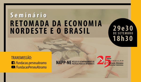 NAPP Nordeste discute retomada da economia na região e no país