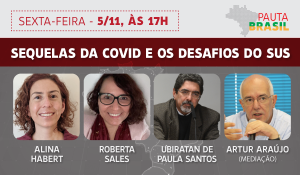 Pauta Brasil: sequelas da Covid e os desafios do SUS