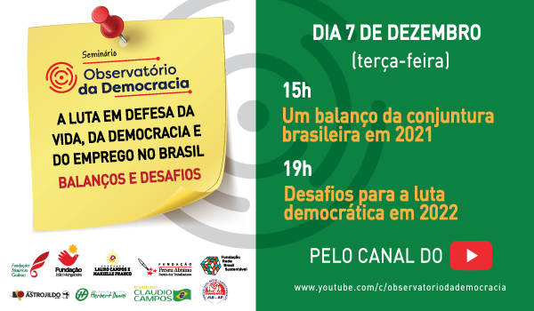 A luta em defesa da vida, da democracia e do emprego no Brasil: balanços e desafios