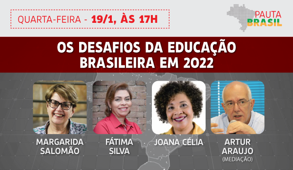 Pauta Brasil e os desafios da Educação brasileira em 2022