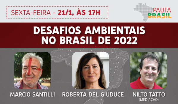 Pauta Brasil debate os desafios ambientais do país